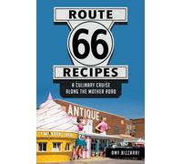 Amy Bizzarri Route 66 Recipes (Copertina rigida)