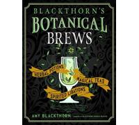 Amy Blackthorn Blackthorn's Botanical Brews (Copertina rigida)