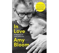 Amy Bloom In Love (Tascabile)