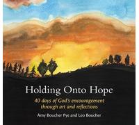 Amy Boucher Pye Holding Onto Hope (Copertina rigida)