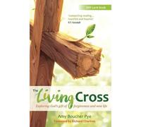Amy Boucher Pye The Living Cross (Tascabile)