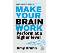 Amy Brann Make Your Brain Work (Tascabile)