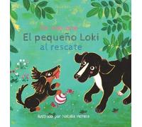 Amy Bray El pequeño Loki al rescate (Copertina rigida)