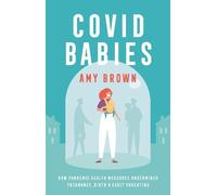 Amy Brown Covid Babies (Tascabile)
