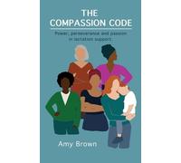 Amy Brown The Compassion Code (Tascabile)
