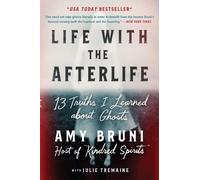 Amy Bruni Julie Tremaine Life with the Afterlife (Tascabile)