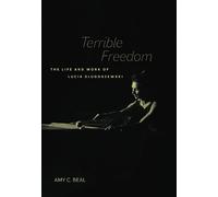 Amy C. Beal Terrible Freedom (Copertina rigida)
