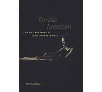 Amy C. Beal Terrible Freedom (Tascabile)
