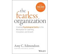 Amy C. Edmondson The Fearless Organization (Copertina rigida)