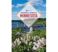 Amy C. Rea Backroads & Byways of Minnesota (Tascabile)