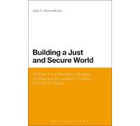 Amy C. Schneidhorst Building a Just and Secure World (Tascabile)