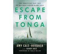 Amy Cale-Huebner Randy Dale Escape from Tonga (Tascabile)