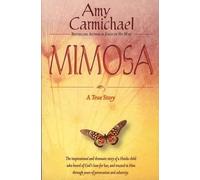 Amy Carmichael Mimosa (Tascabile)