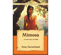 Amy Carmichael Mimosa (Tascabile) Scripture Testimony Collection