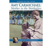 Amy Carmichael: Mother to the Motherless (DVD)