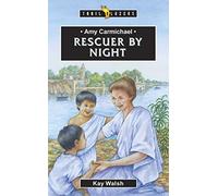 Amy Carmichael, Rescuer by Night