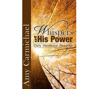 Amy Carmichael Whispers Of His Power (Tascabile)
