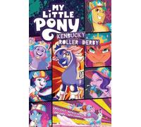 Amy Chase Casey Gilly My Little Pony: Kenbucky Roller Derby (Tascabile)