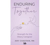 Amy Chastain Enduring Together (Tascabile)