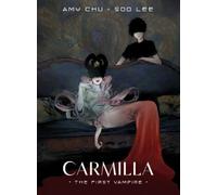 Amy Chu Carmilla: The First Vampire (Tascabile)