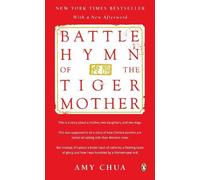 Amy Chua Battle Hymn of the Tiger Mother (Tascabile)