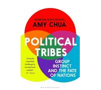 Amy Chua Political Tribes (Tascabile)
