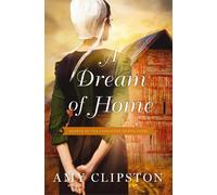 Amy Clipston A Dream of Home (Tascabile) Hearts of the Lancaster Grand Hotel