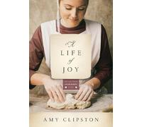 Amy Clipston A Life of Joy (Tascabile) Kauffman Amish Bakery Series