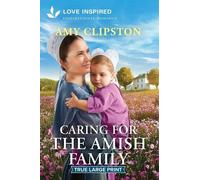 Amy Clipston Caring for the Amish Family (Tascabile)