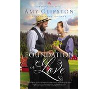 Amy Clipston Foundation of Love (Tascabile) Amish Legacy Novel