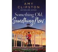 Amy Clipston Something Old, Something New (Tascabile)