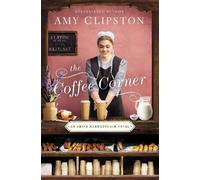 Amy Clipston The Coffee Corner (Tascabile) Amish Marketplace Novel