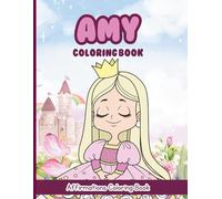 Amy Coloring Book: Affirmations Coloring Book, A Creative Journey of Positive Empowerments