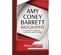 Amy Coney Barrett Biography: A Journey Through Law and Constitution