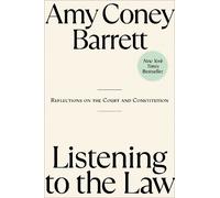 Amy Coney Barrett Listening to the Law (Copertina rigida)