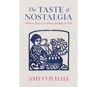 Amy Cox Hall The Taste of Nostalgia (Copertina rigida)