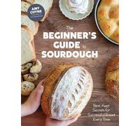 Amy Coyne The Beginner's Guide to Sourdough (Copertina rigida)
