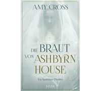 Amy Cross Marcel R. B Die Braut von Ashbyrn House: Ein Spukhaus-Thr (Tascabile)