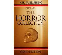 Amy Cross Mike Duke J C Michael The Horror Collection (Tascabile)