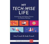 Amy Crouch Andy My Tech-Wise Life - Growing Up and Making Cho (Copertina rigida)