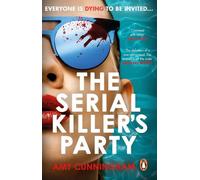 Amy Cunningham The Serial Killer's Party (Tascabile)