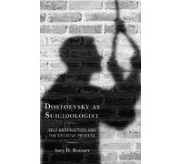 Amy D. Ronner Dostoevsky as Suicidologist (Tascabile)