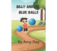 Amy Day Billy And His Blue Balls (Tascabile)