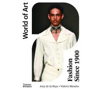 Amy de La Haye Valerie Mendes Fashion Since 1900 (Tascabile) World of Art