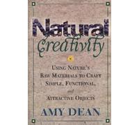 Amy Dean Natural Creativity (Tascabile)