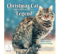 Amy Deane Shojai Christmas Cat Legend, Why Tabby Wears An "M" (Copertina rigida)