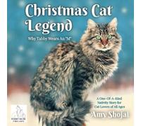 Amy Deane Shojai Christmas Cat Legend, Why Tabby Wears An "M" (Tascabile)