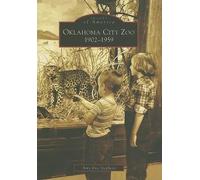 Amy Dee Stephens Oklahoma City Zoo 1902-1959 (Tascabile) Images of America