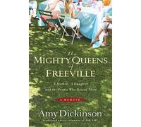 Amy Dickinson The Mighty Queens of Freeville (Copertina rigida)
