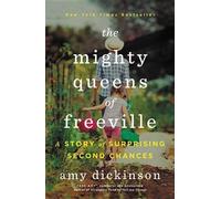Amy Dickinson The Mighty Queens of Freeville (Tascabile)